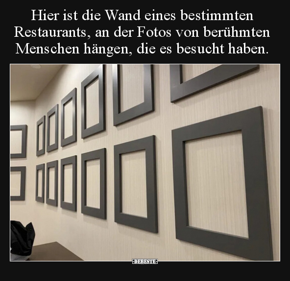 Hier ist die Wand eines bestimmten Restaurants, an der.. - Lustige Bilder | DEBESTE.de