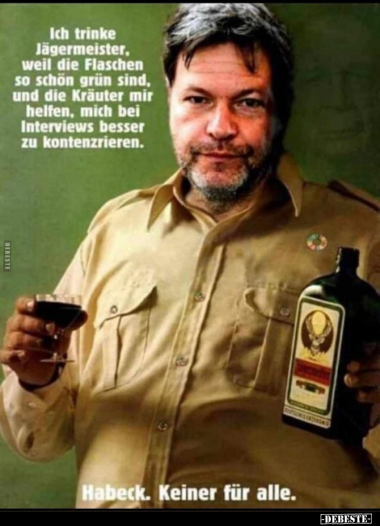 Ich trinke Jägermeister, weil die Flaschen so schön grün.. - Lustige Bilder | DEBESTE.de