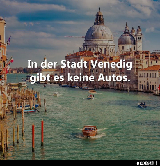 In der Stadt Venedig gibt es keine Autos... - Lustige Bilder | DEBESTE.de