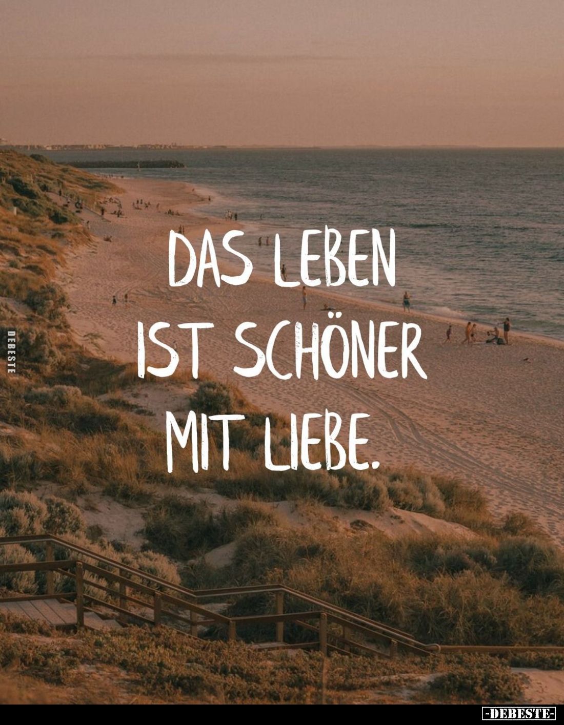 Das Leben ist schöner mit Liebe.