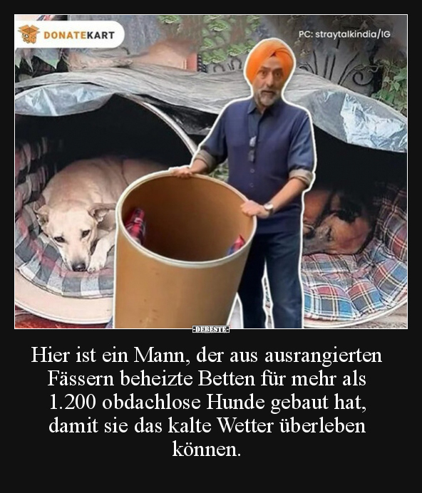 Hier ist ein Mann, der aus ausrangierten Fässern beheizte.. - Lustige Bilder | DEBESTE.de