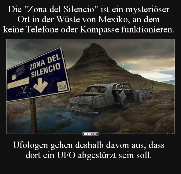 Die "Zona del Silencio" ist ein mysteriöser Ort.. - Lustige Bilder | DEBESTE.de