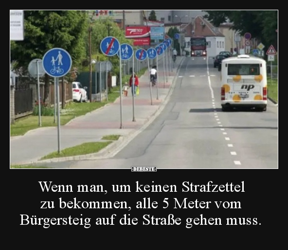 Wenn man, um keinen Strafzettel zu bekommen, alle 5 Meter.. - Lustige Bilder | DEBESTE.de