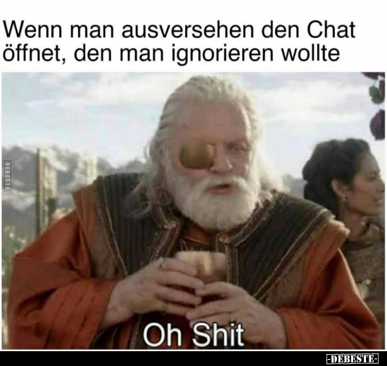 Wenn man ausversehen den Chat Öffnet, den man ignorieren..