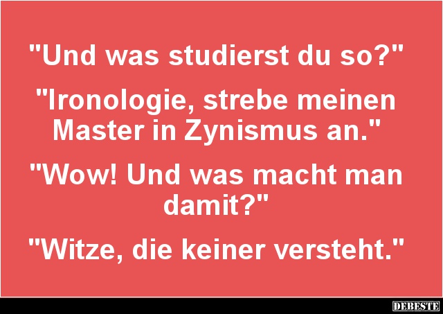 Und was studierst du so? - Lustige Bilder | DEBESTE.de