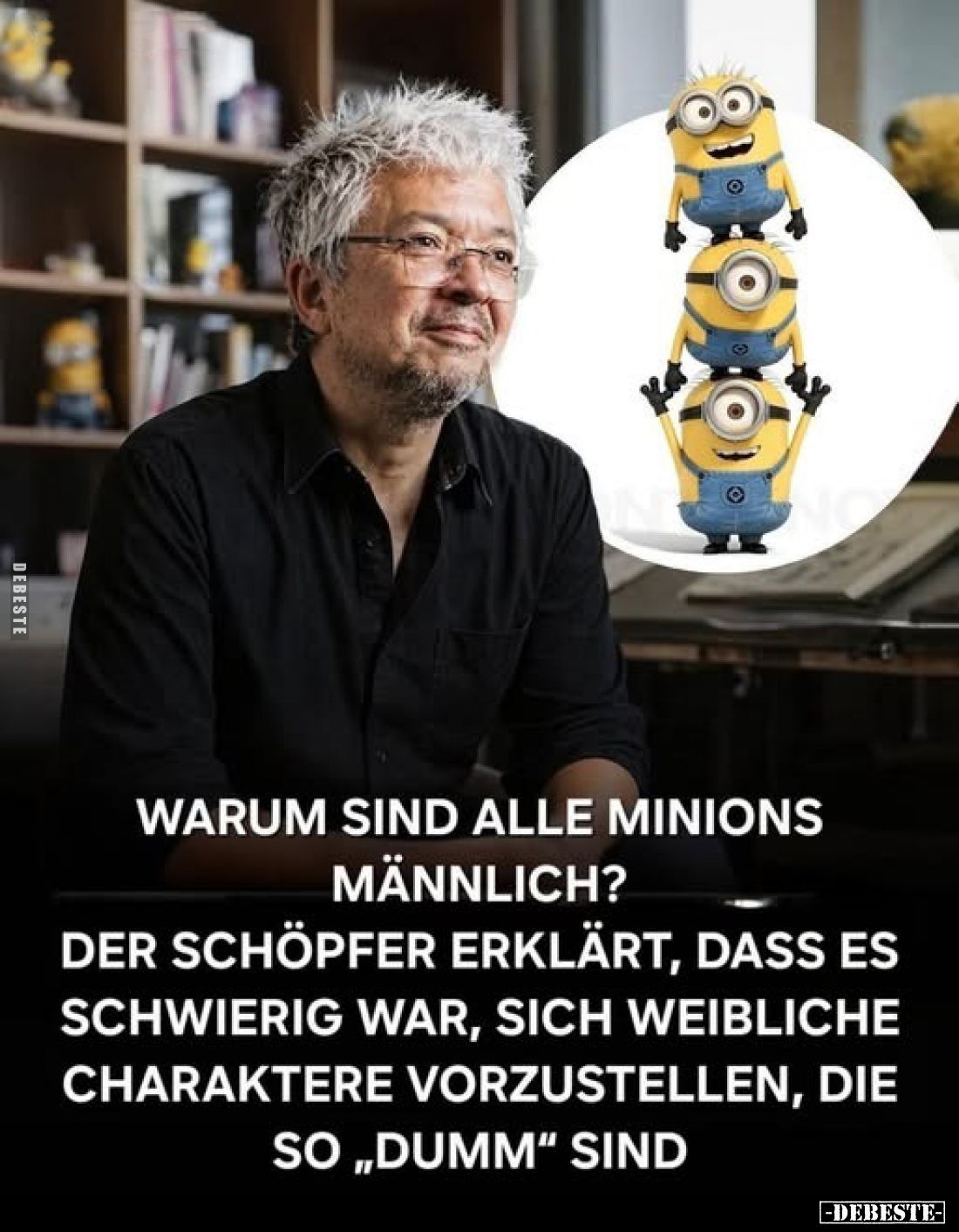Warum sind alle Minions männlich?
Der Schöpfer erklärt, dass es schwierig war, sich weibliche Charaktere vorzustellen, die s...