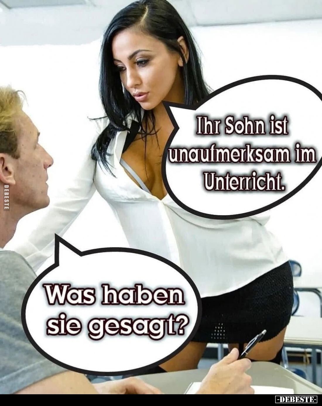 Ihr Sohn ist unaufmerksam im Unterricht.
-
Was haben Sie gesagt?