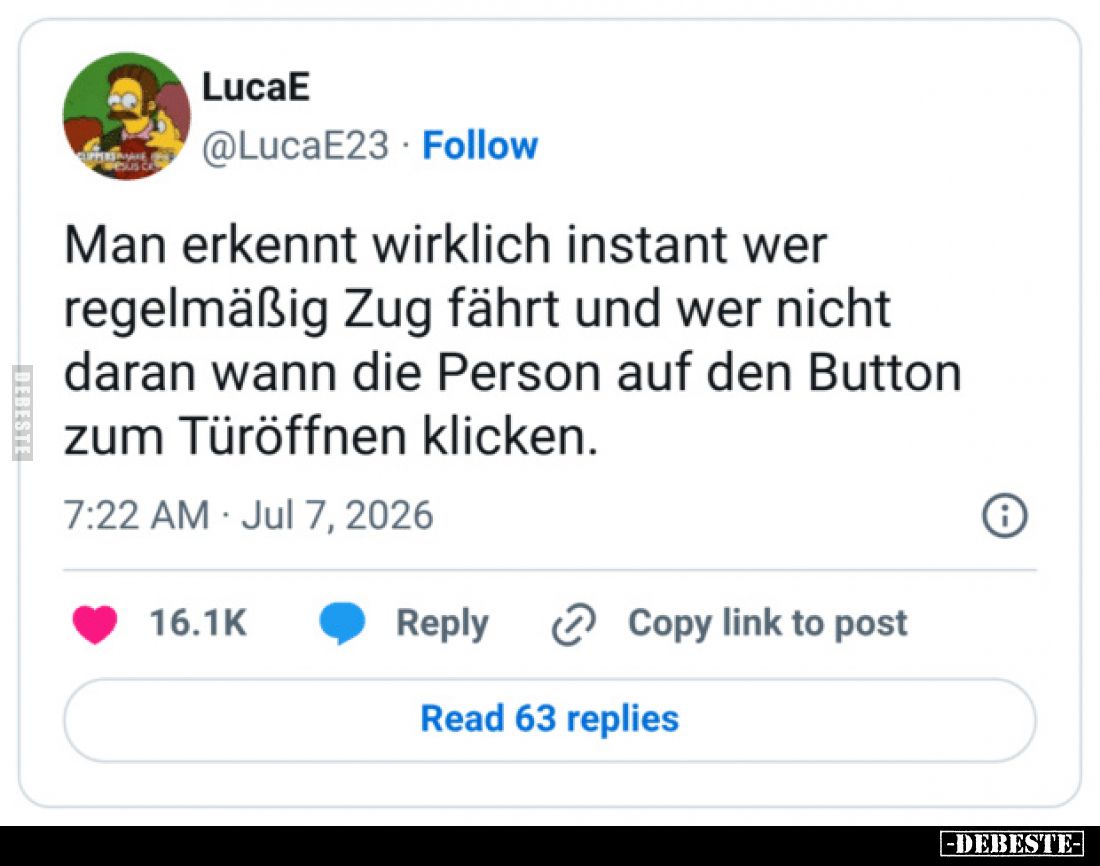 Man erkennt wirklich instant wer regelmäßig Zug fährt und wer nicht daran wann die Person auf den Button zum Türoeffnen klick...