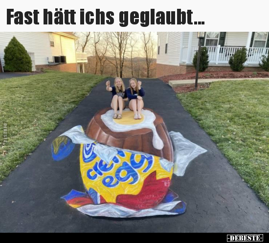 Fast hätt ichs geglaubt...