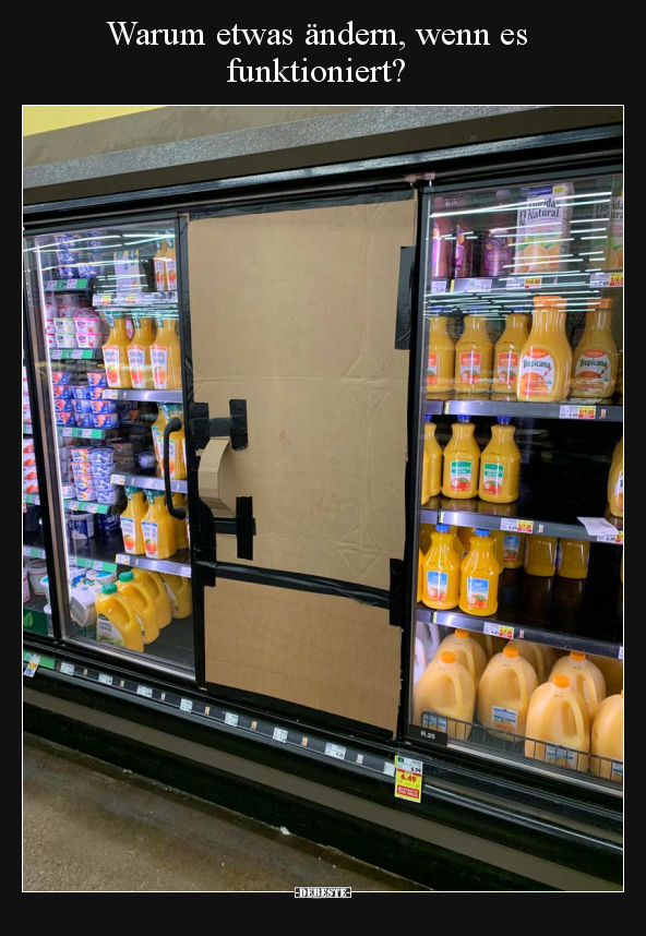 Warum etwas ändern, wenn es funktioniert?