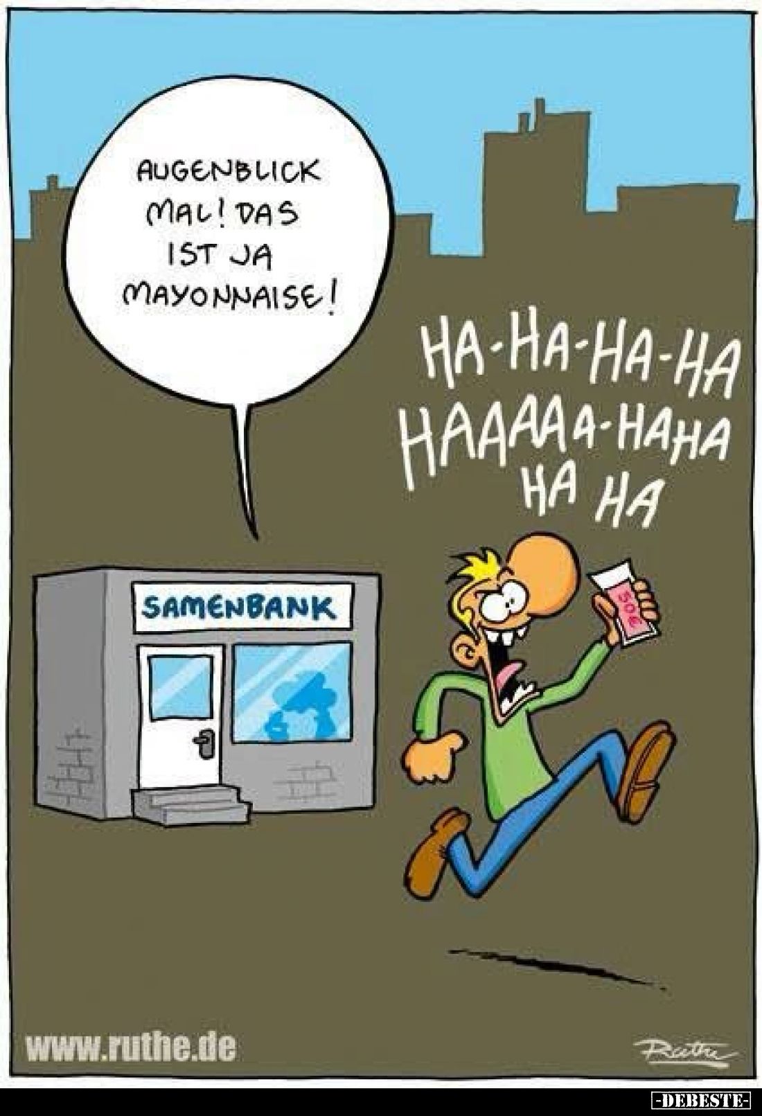 Augenblick mal! Das ist ja Mayonnaise!
