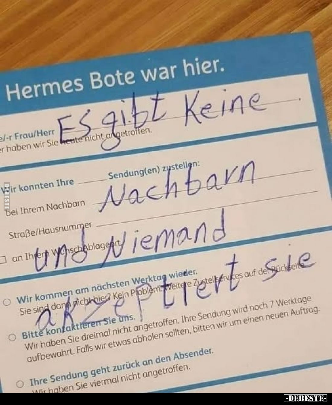 Es Keine 
Nachbarn 
und niemand
akzeptiert sie