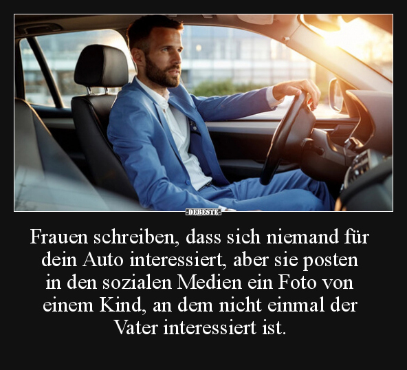 Frauen schreiben, dass sich niemand für dein Auto.. - Lustige Bilder | DEBESTE.de