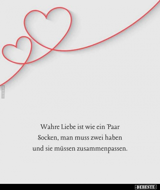 Wahre Liebe ist wie ein Paar Socken, man muss zwei haben.. - Lustige Bilder | DEBESTE.de