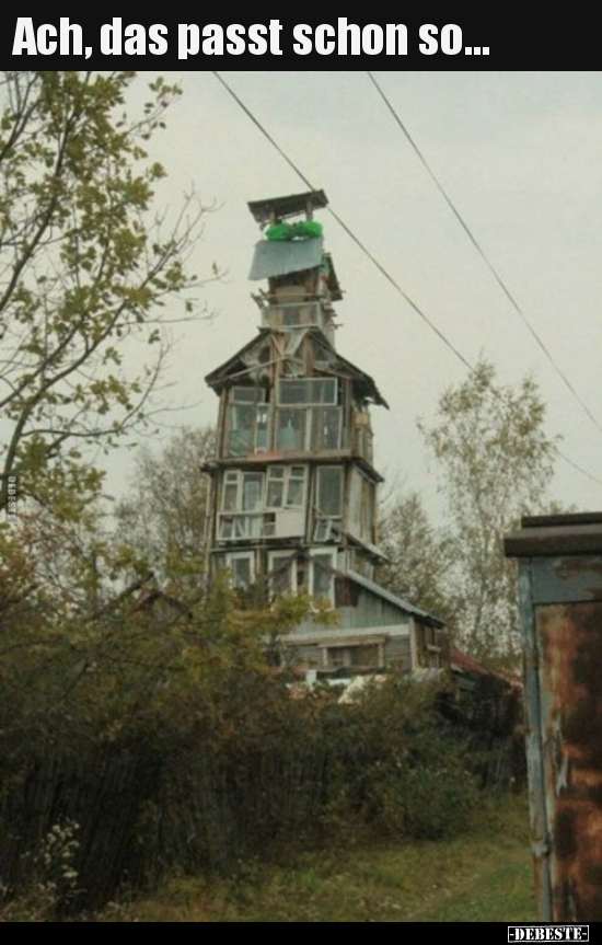 Ach, das passt schon so...