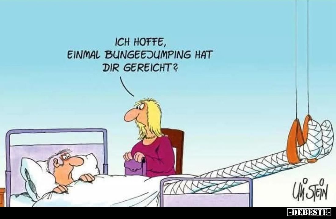 Ich hoffe, einmal Bungeejumping hat dir gereicht?.. - Lustige Bilder | DEBESTE.de