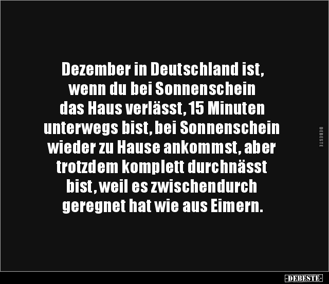 Dezember in Deutschland ist, wenn du bei Sonnenschein.. - Lustige Bilder | DEBESTE.de