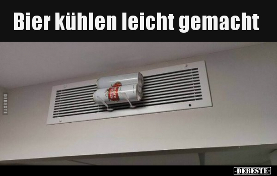 Bier kühlen leicht gemacht.. - Lustige Bilder | DEBESTE.de