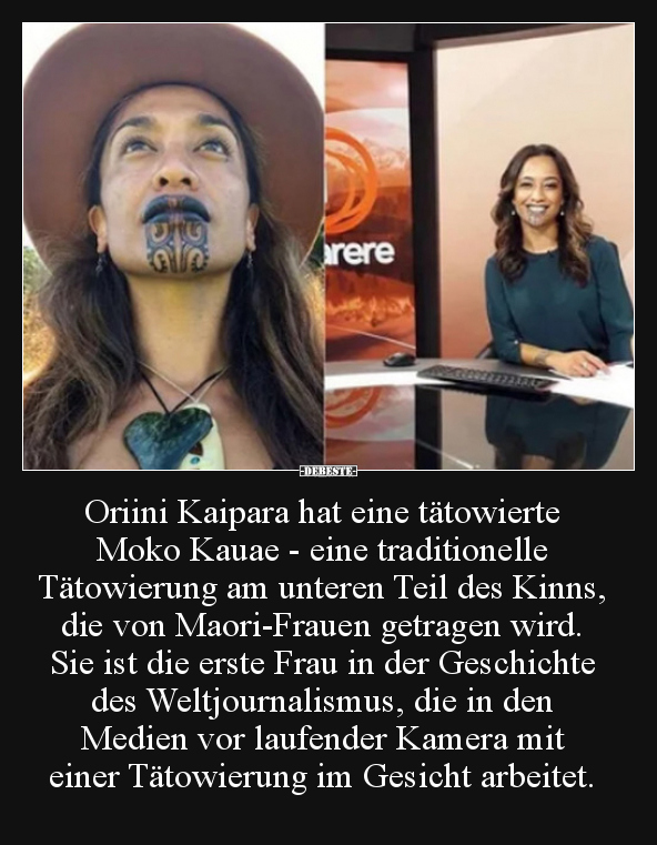 Oriini Kaipara hat eine tätowierte Moko Kauae.. - Lustige Bilder | DEBESTE.de