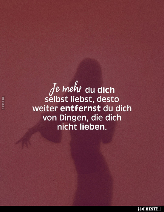 Je mehr du dich selbst liebst.. - Lustige Bilder | DEBESTE.de