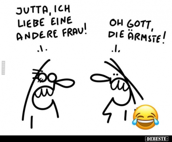 Jutta, ich liebe eine andere Frau!.. - Lustige Bilder | DEBESTE.de