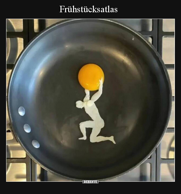 Frühstücksatlas.. - Lustige Bilder | DEBESTE.de