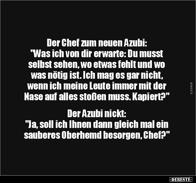 Der Chef zum neuen Azubi.. - Lustige Bilder | DEBESTE.de