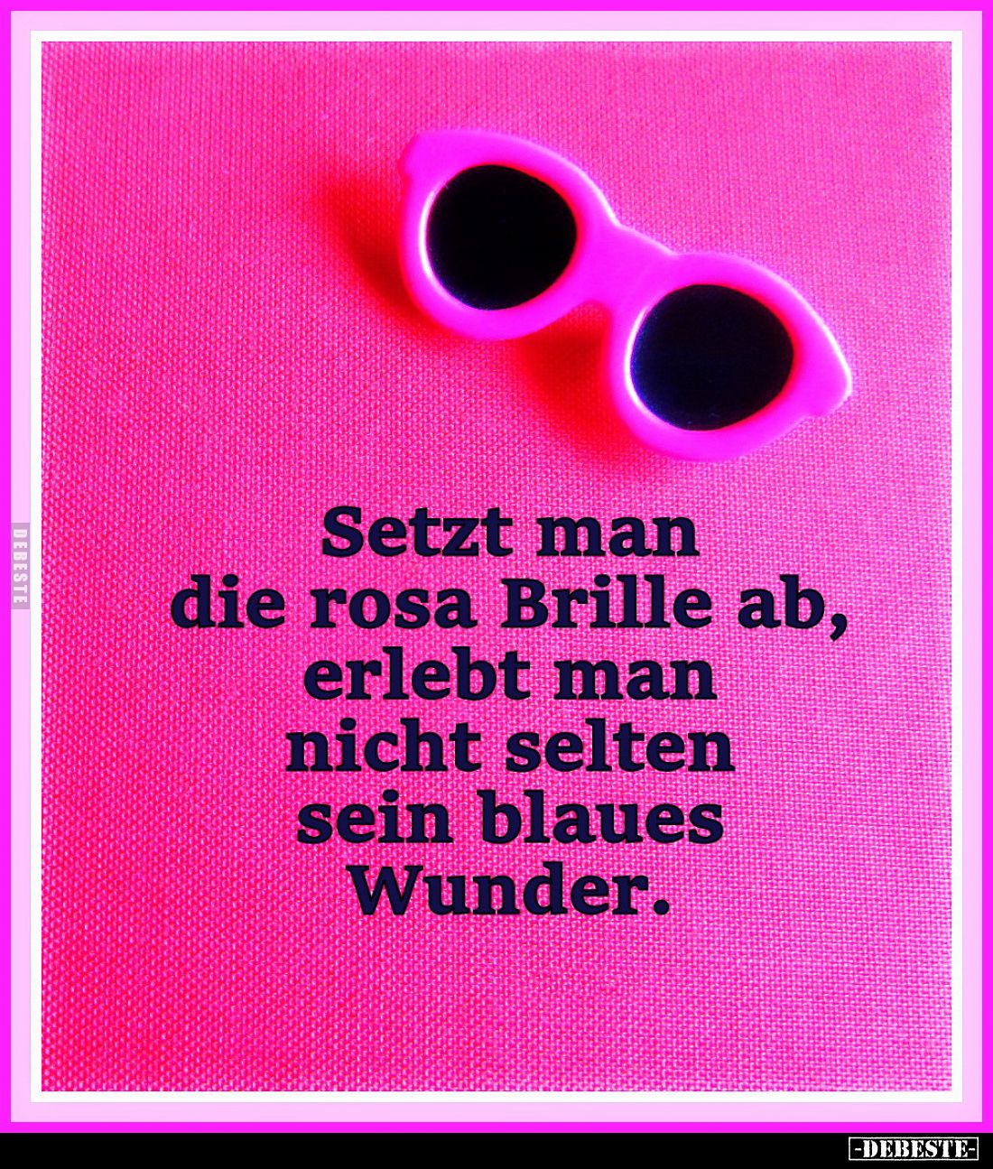 Setzt man die rosa Brille ab... - Lustige Bilder | DEBESTE.de