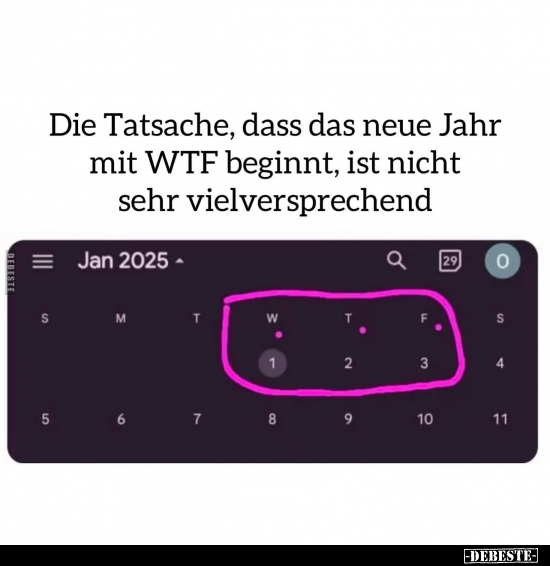 Die Tatsache, dass das neue Jahr.. - Lustige Bilder | DEBESTE.de