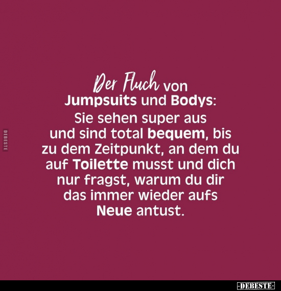 Der Fluch von Jumpsuits und Bodys.. - Lustige Bilder | DEBESTE.de