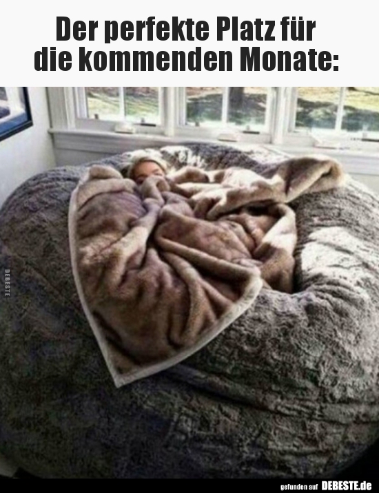 Der perfekte Platz für die kommenden Monate.. - Lustige Bilder | DEBESTE.de