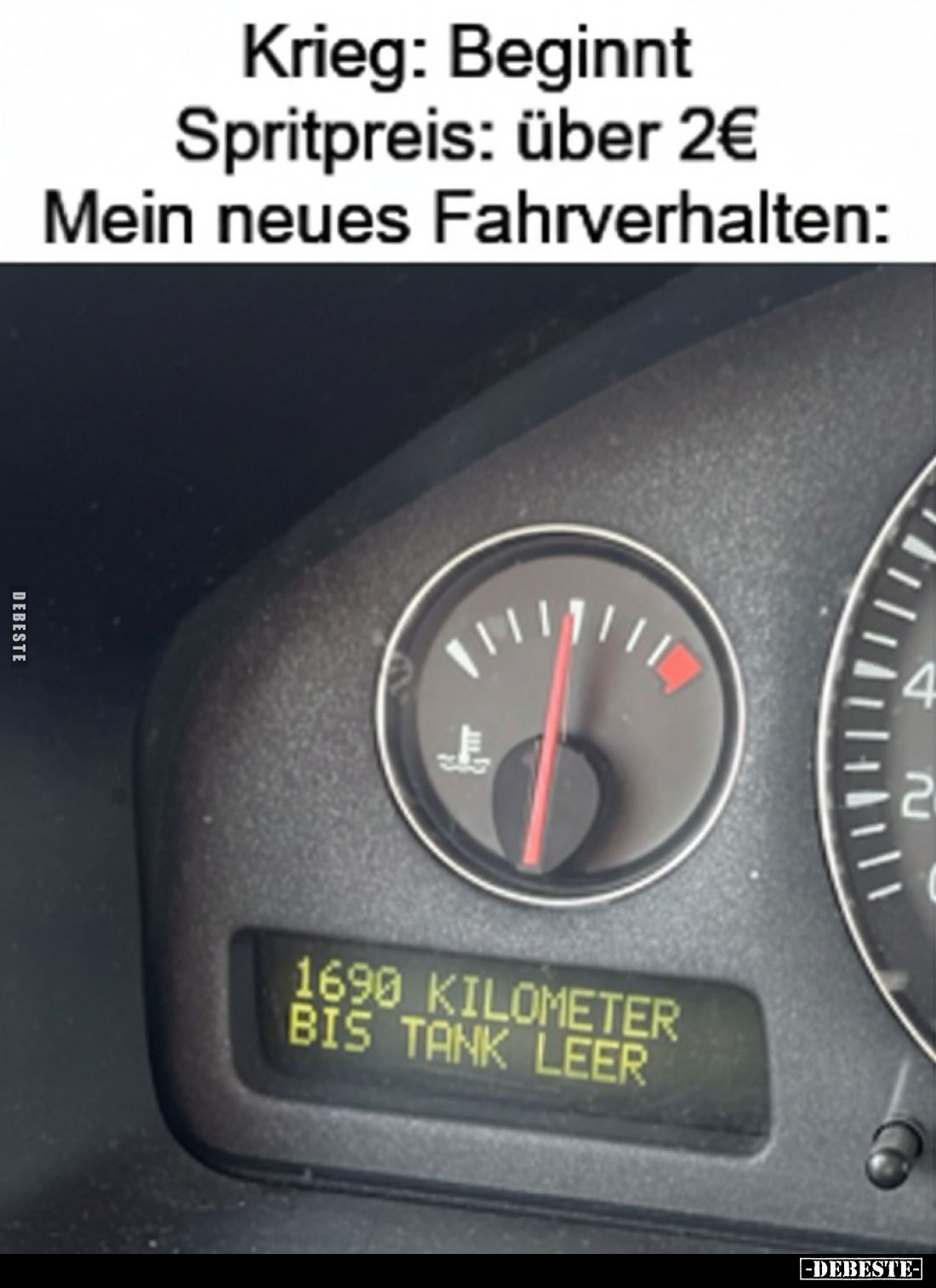 Krieg: Beginnt.
Spritpreis: über 2€.
Mein neues Fahrverhalten: