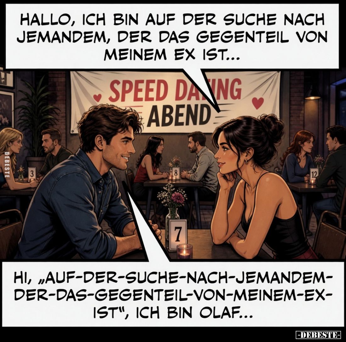 Hallo, ich bin auf der Suche nach jemandem, der das Gegenteil von meinem Ex ist...
Hi, „Auf-der-Suche-nach-jemandem-der-das-...