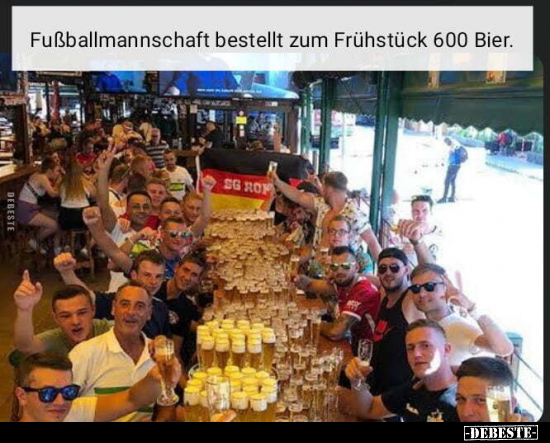 Fußballmannschaft bestellt zum Frühstück 600 Bier... - Lustige Bilder | DEBESTE.de