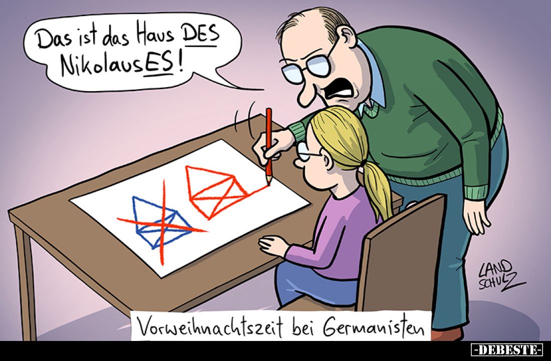 Vorweihnachtszeit bei Germanisten. - Das ist das Haus DES NikolausES!