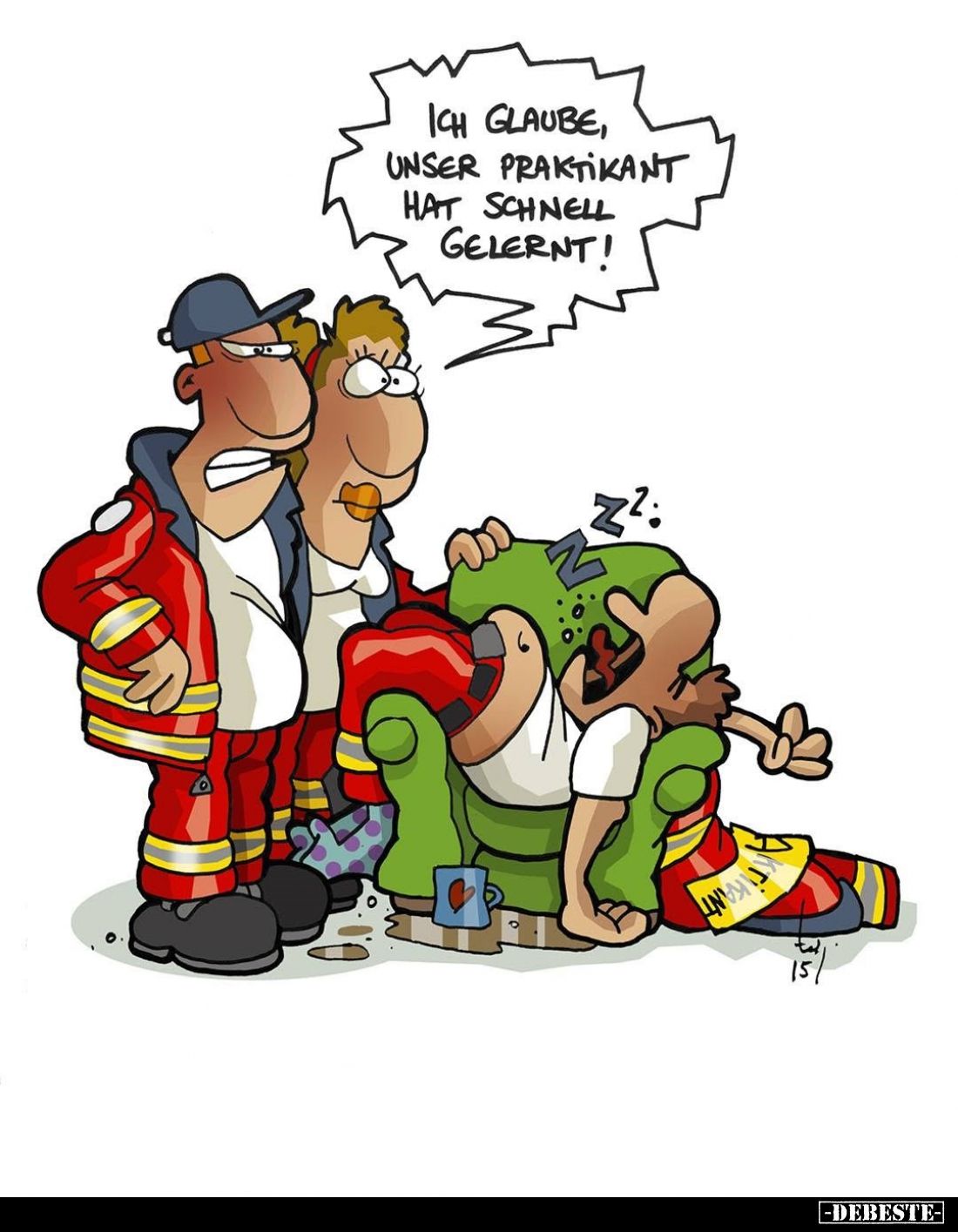 Ich glaube, unser Praktikant hat schnell gelernt!