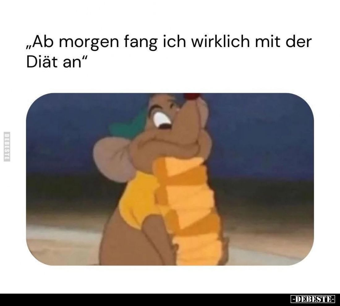 „Ab morgen fang ich wirklich mit der Diät an"