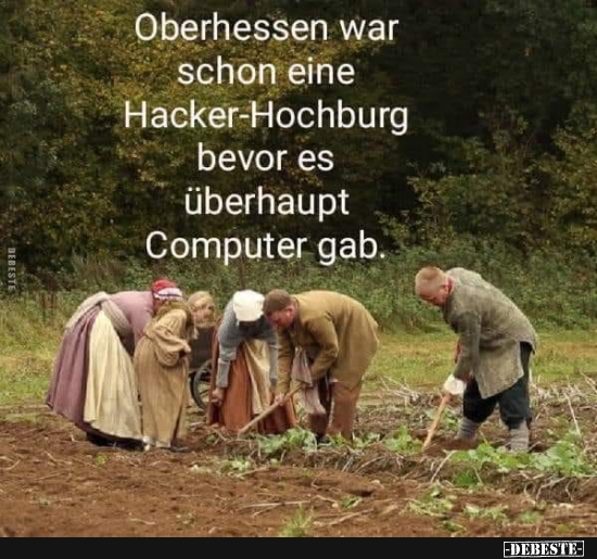 Oberhessen war schon eine Hacker-Hochburg.. - Lustige Bilder | DEBESTE.de