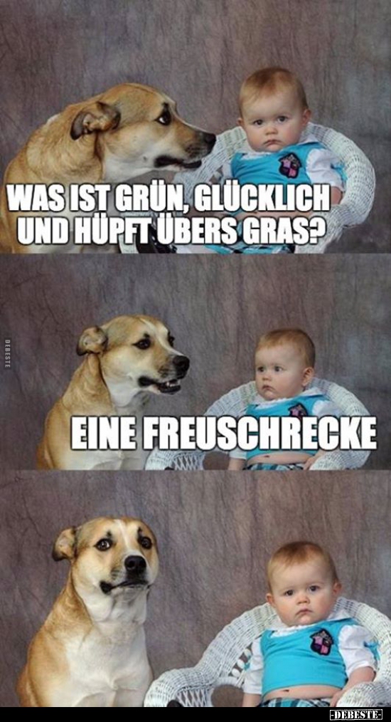 Was ist grün, glücklich und hüpft über Gras?