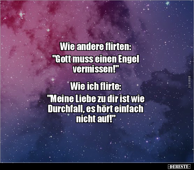Wie andere flirten: "Gott muss einen Engel.." - Lustige Bilder | DEBESTE.de
