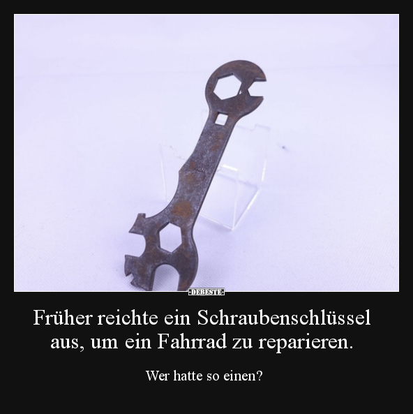 Früher reichte ein Schraubenschlüssel aus, um ein Fahrrad.. - Lustige Bilder | DEBESTE.de