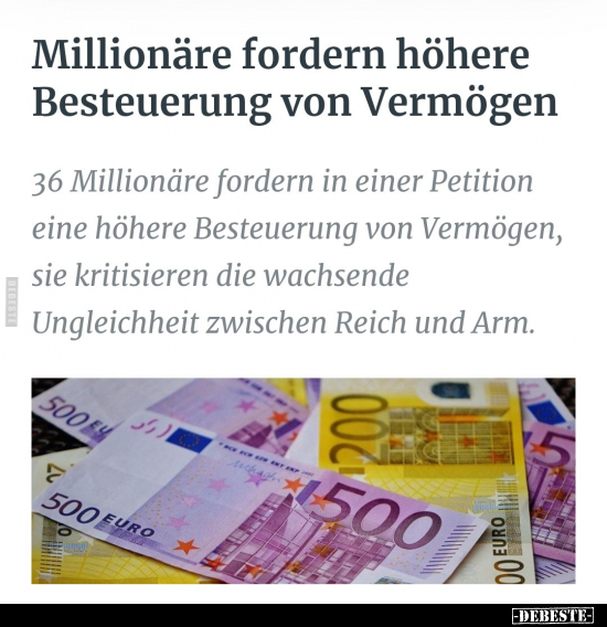 Millionäre fordern höhere Besteuerung von Vermögen.. - Lustige Bilder | DEBESTE.de