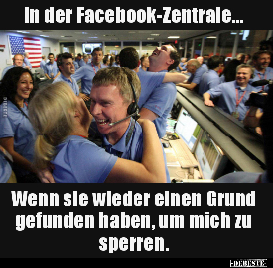 In der Facebook-Zentrale... Wenn sie wieder einen Grund.. - Lustige Bilder | DEBESTE.de