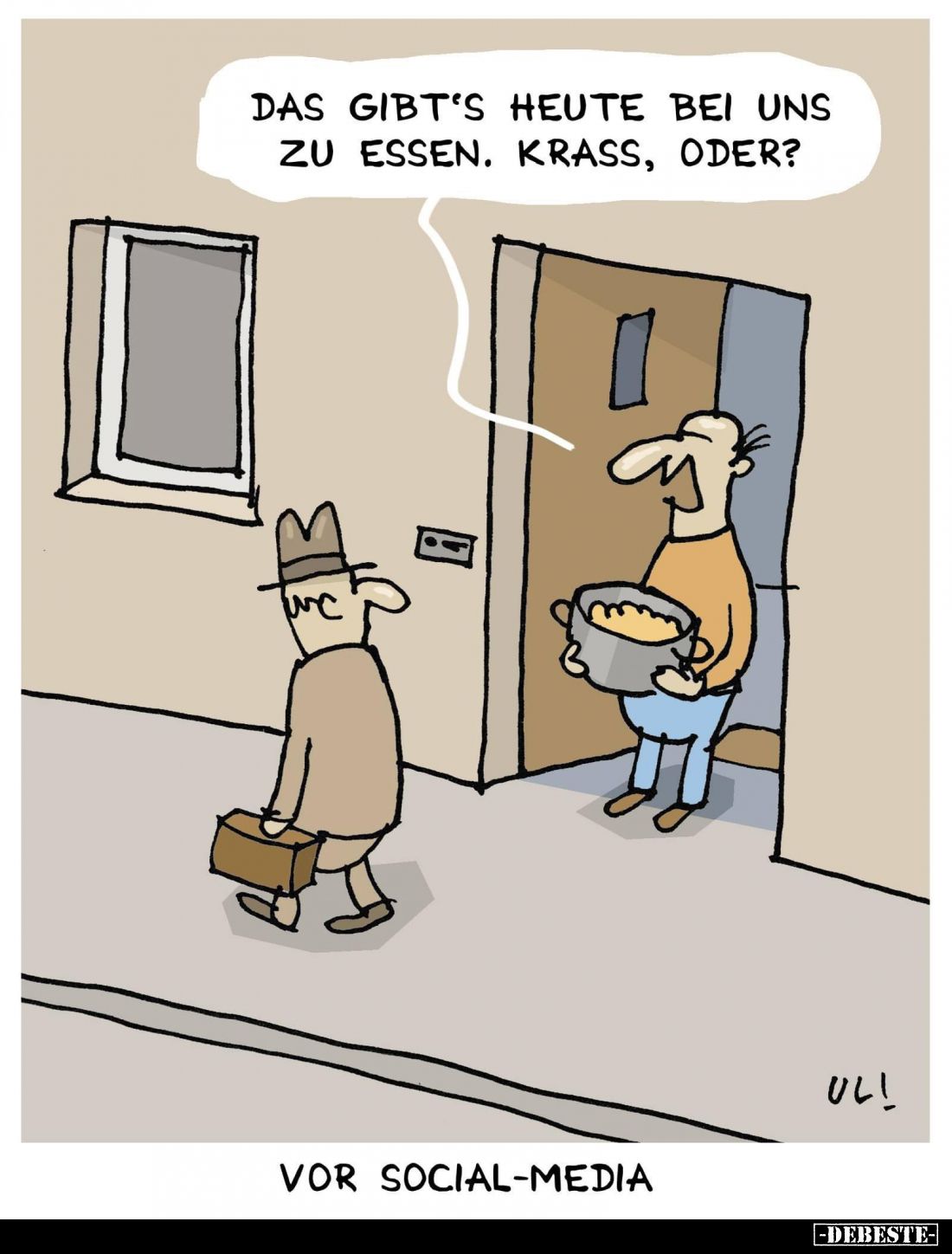 Das gibt's heute bei uns zu essen. Krass, oder? Vor Social-Media.