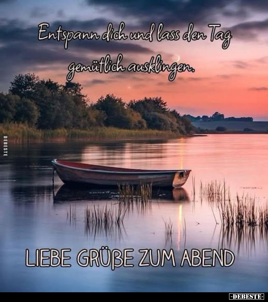 Entspann dich und lass den Tag gemütlich ausklingen.
Liebe Grüße zum Abend