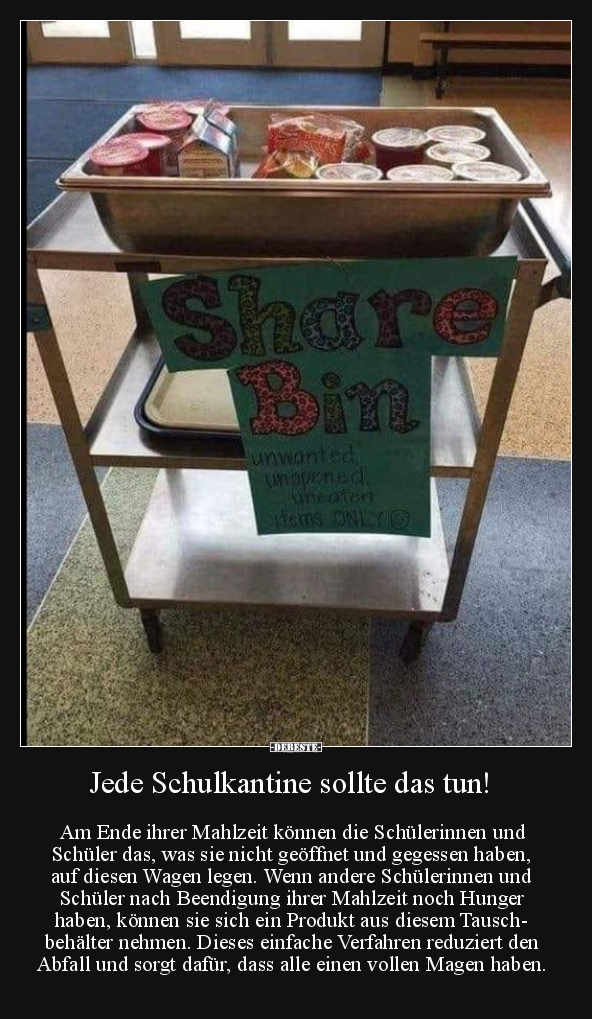 Jede Schulkantine sollte das tun!.. - Lustige Bilder | DEBESTE.de