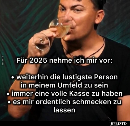 Für 2025 nehme ich mir vor... - Lustige Bilder | DEBESTE.de