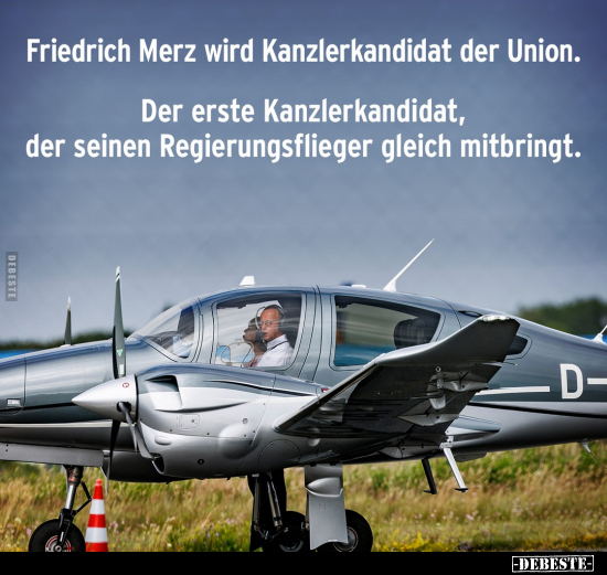 Friedrich Merz wird Kanzlerkandidat der Union.. - Lustige Bilder | DEBESTE.de