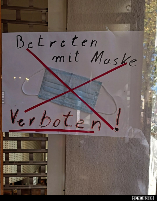 Betreten mit Maske verboten!.. - Lustige Bilder | DEBESTE.de