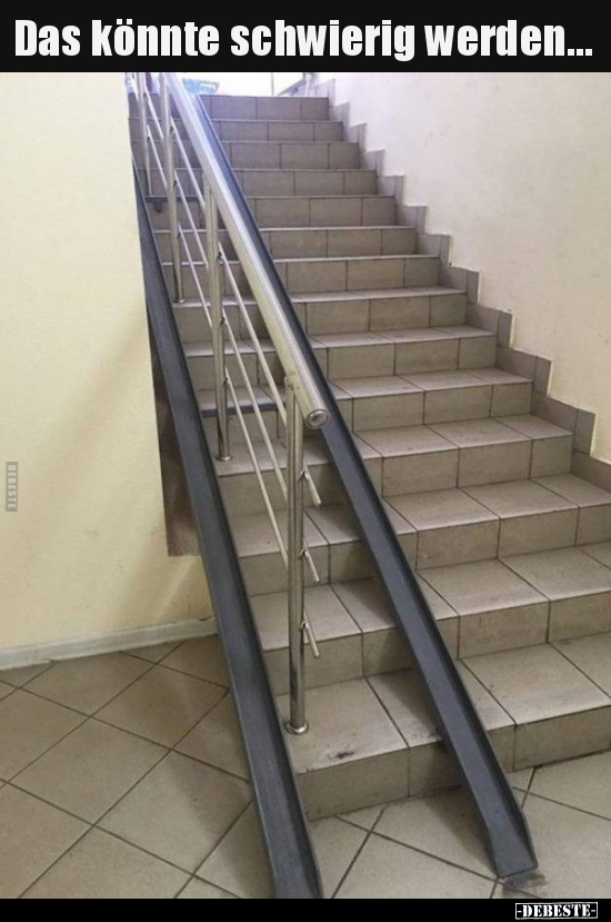 Das könnte schwierig werden...